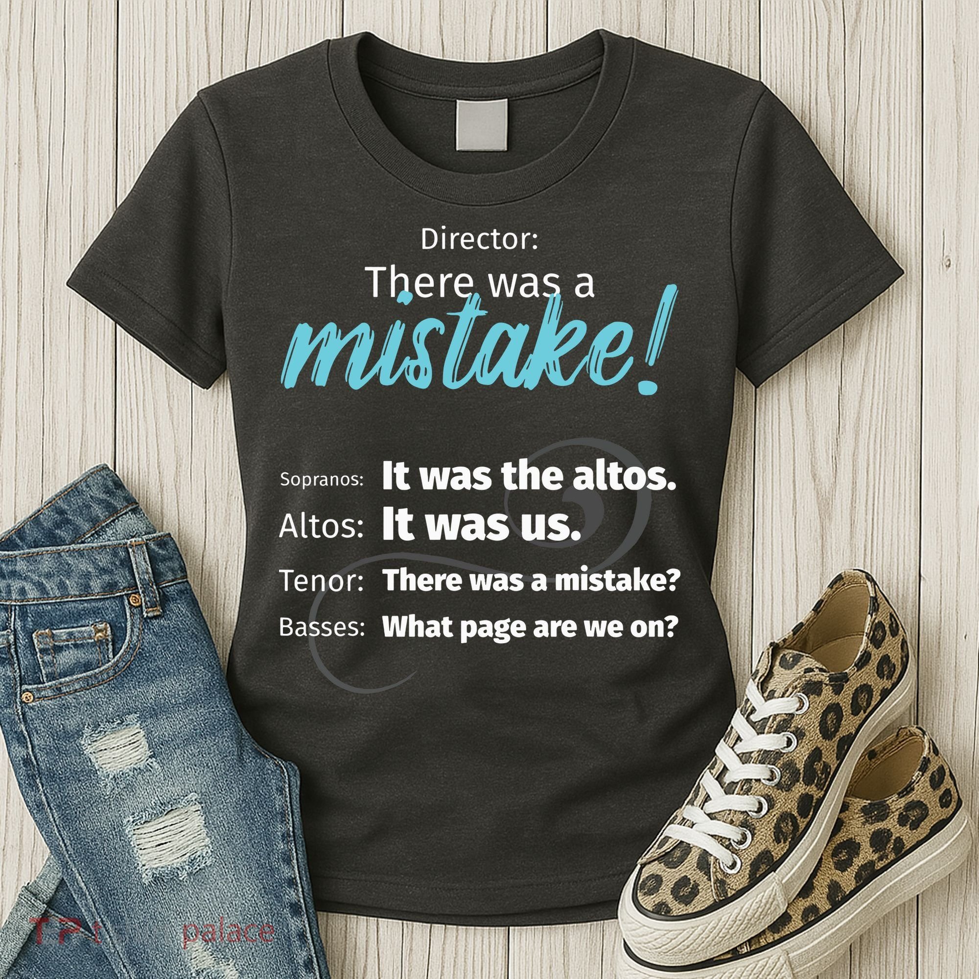 Choir Singing Music There Was A Mistake Women's T-Shirt