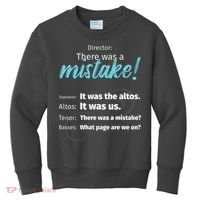 Choir Singing Music There Was A Mistake Kids Sweatshirt thumb 0
