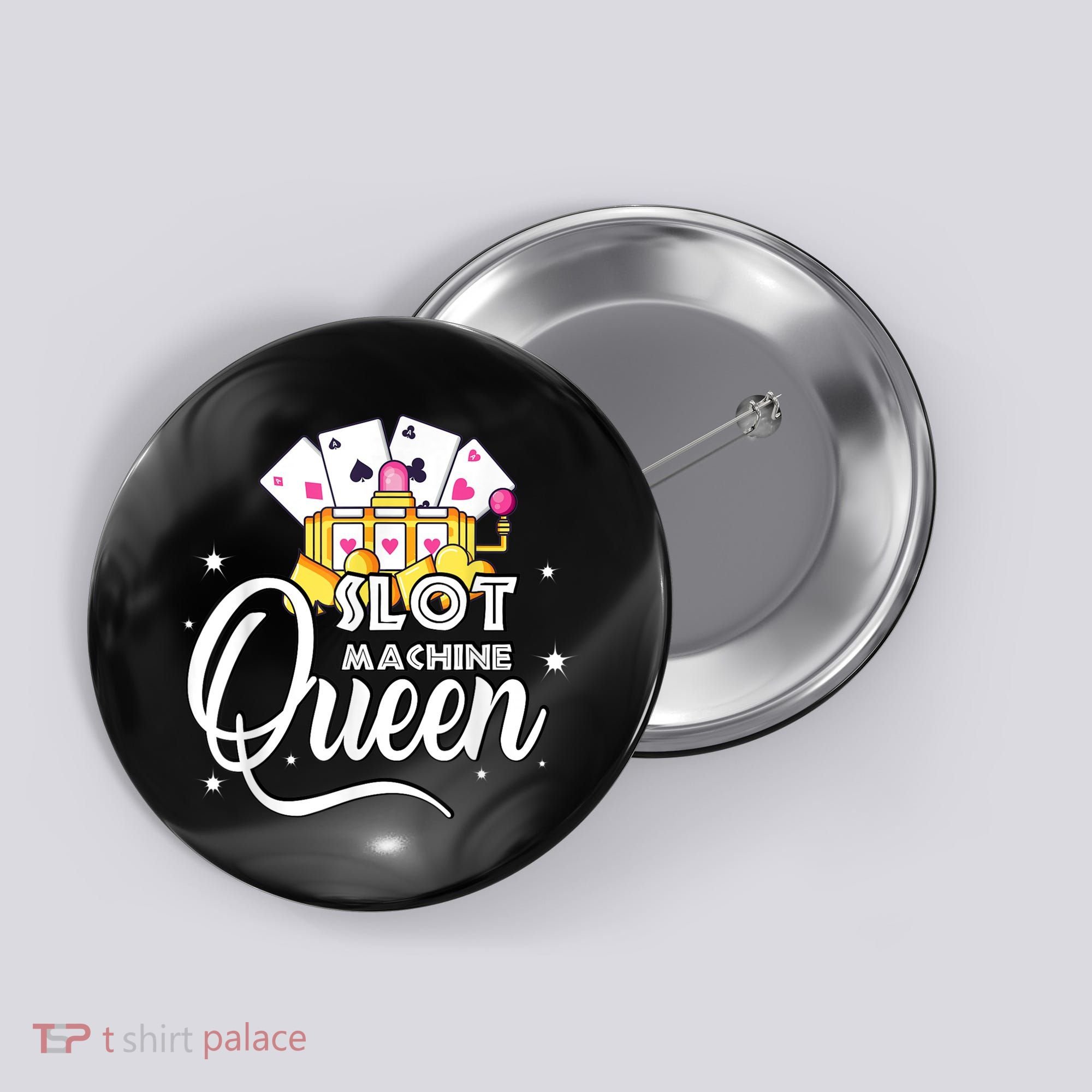 Cute Slot Machine Queen Funny Casino Gambling Button
