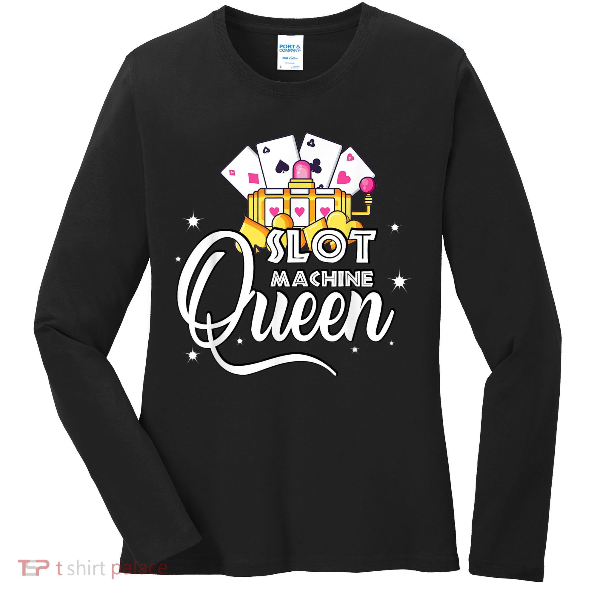 Cute Slot Machine Queen Funny Casino Gambling Women's Long Sleeve Shirt
