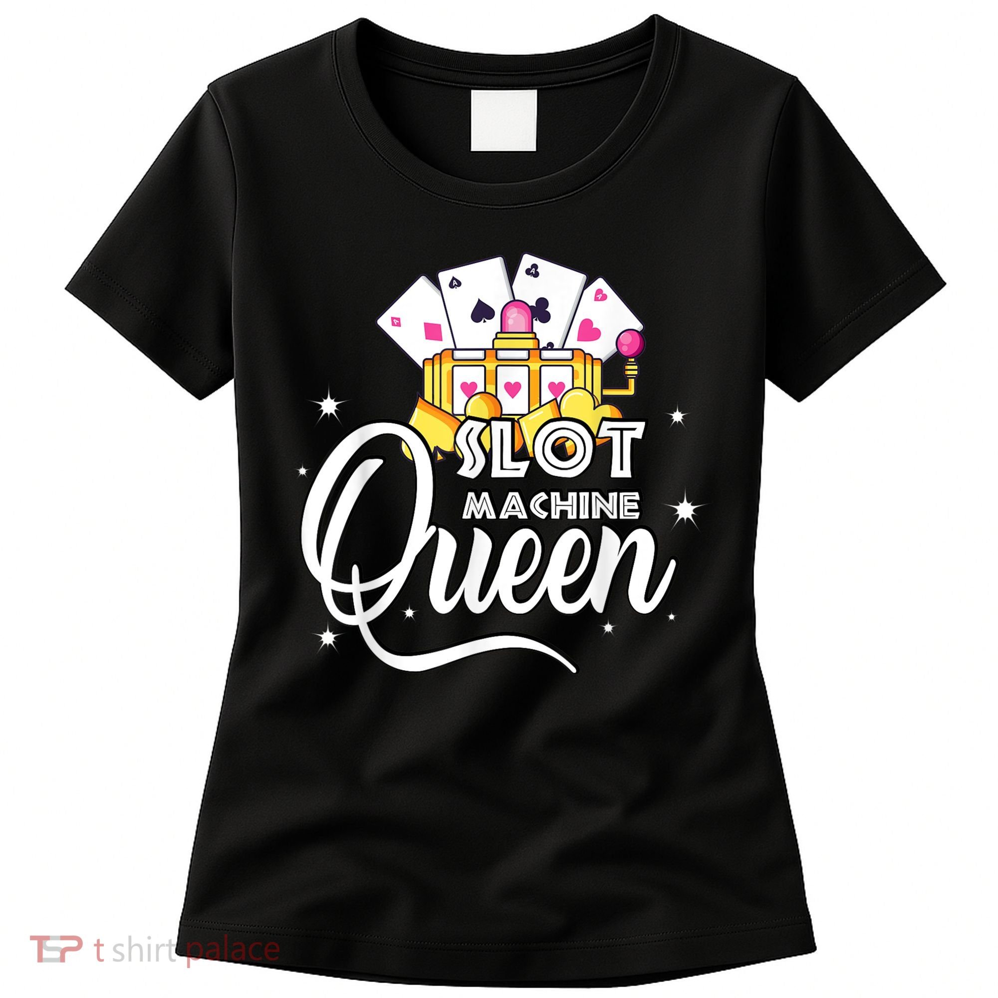 Cute Slot Machine Queen Funny Casino Gambling Women's T-Shirt