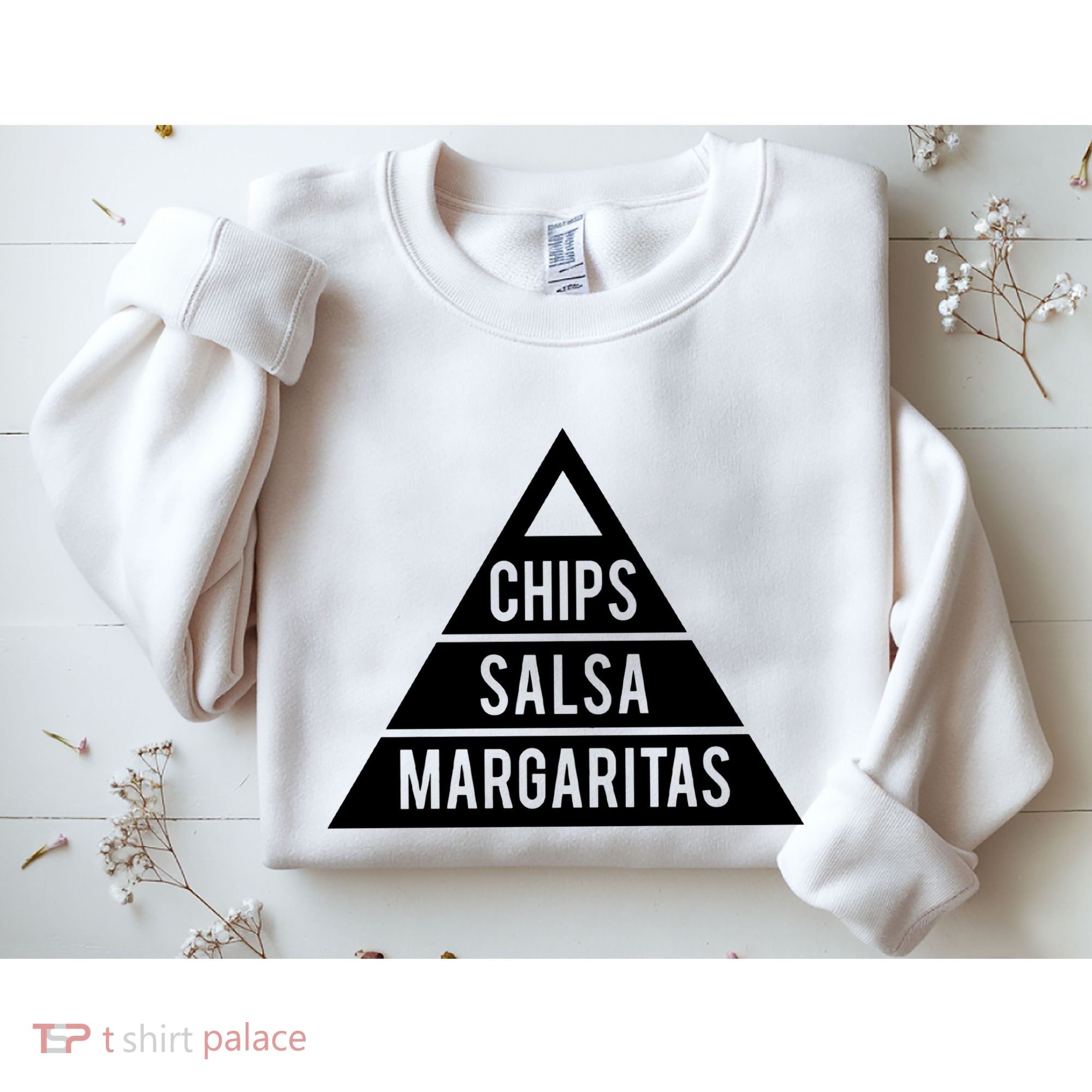 Chips Salsa Margaritas Sweatshirt