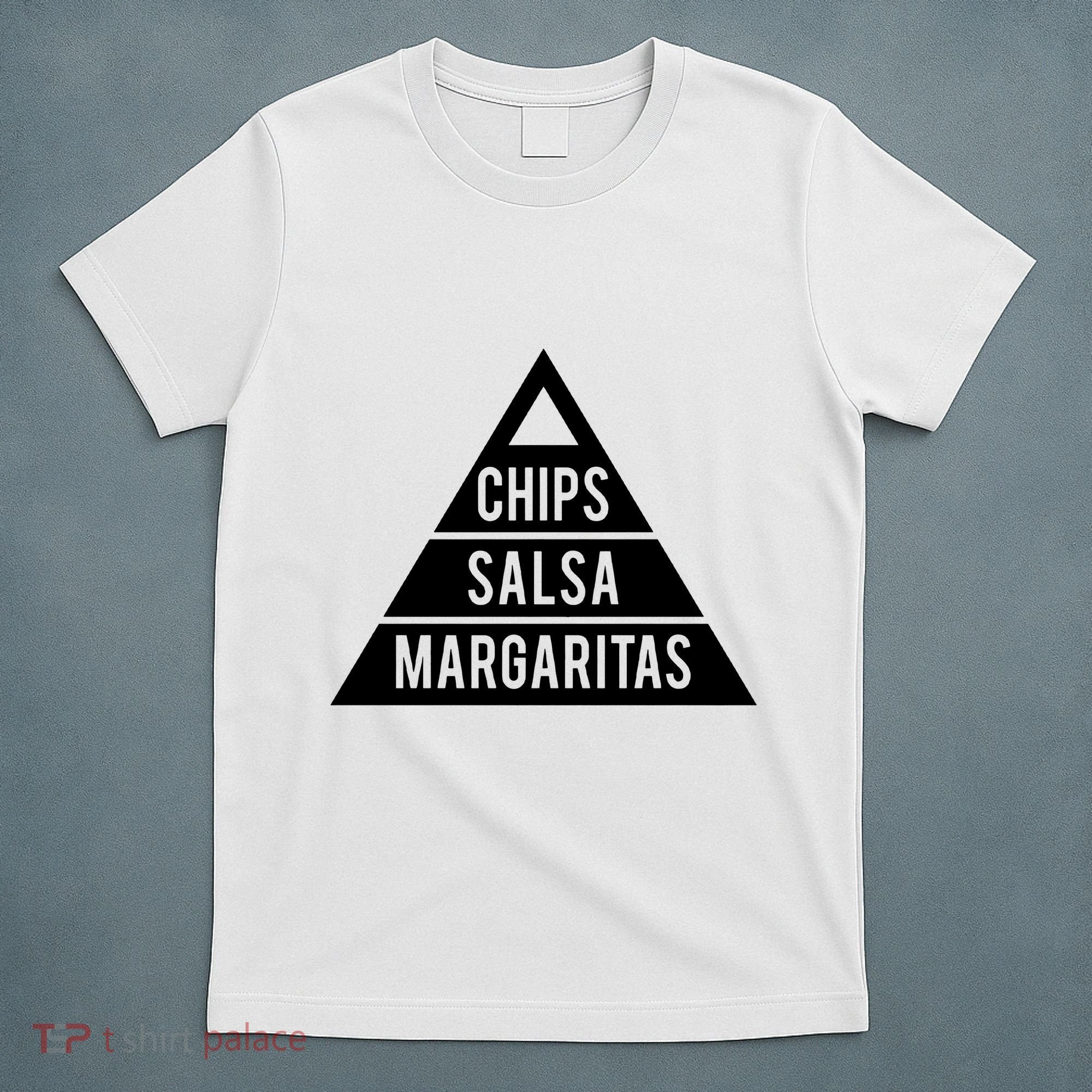 Chips Salsa Margaritas T-Shirt