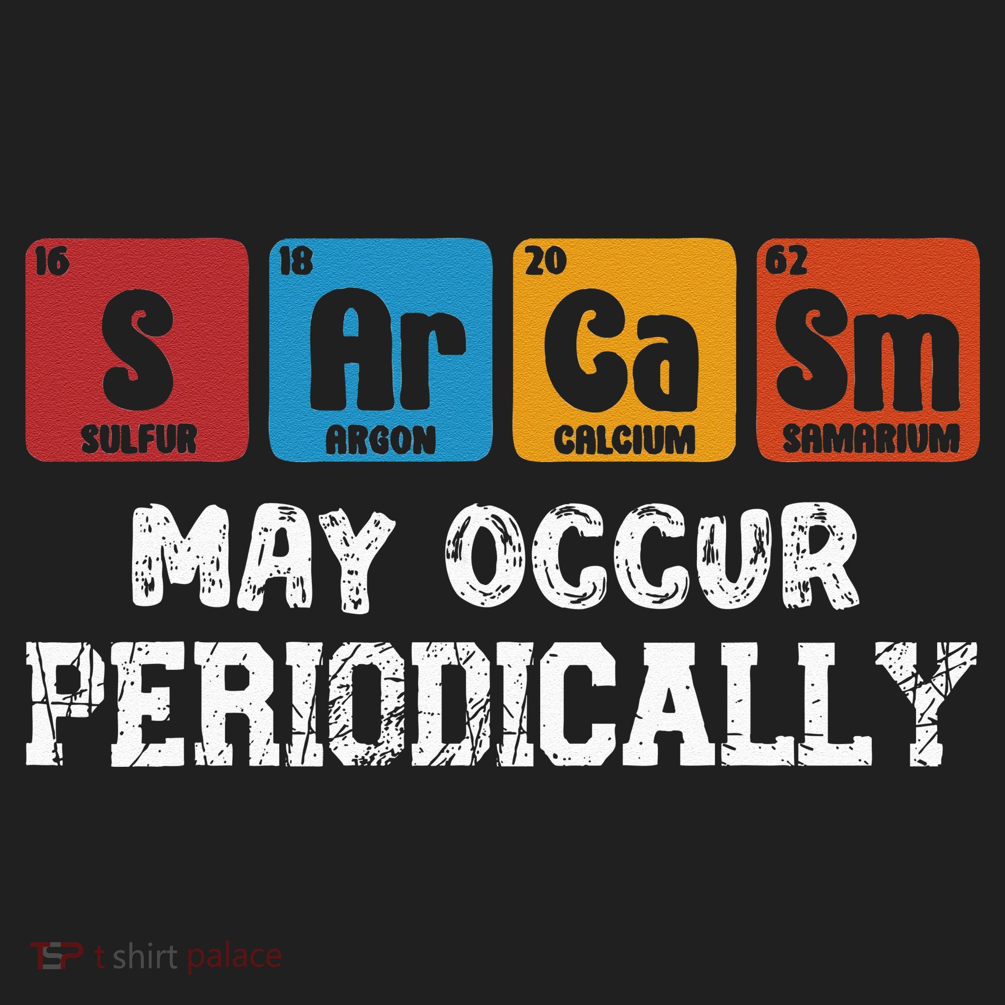 Chemistry Sarcasm May Occur Periodically Periodic Table Hat