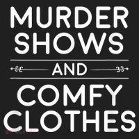 Crime Shows , Murder Shows And Comfy Clothes Women's Sweatshirt thumb 2