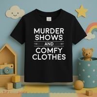 Crime Shows , Murder Shows And Comfy Clothes Toddler T-Shirt thumb 3