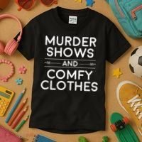 Crime Shows , Murder Shows And Comfy Clothes Kids T-Shirt thumb 3