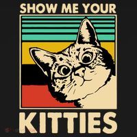 Cat Show Me Your Kitties Funny Cats Lover Vintage T-Shirt thumb 7
