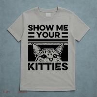 Cat Show Me Your Kitties Version 2 Funny Vintage T-Shirt thumb 5