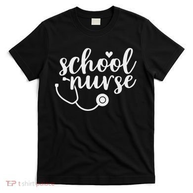 Cute School Nurse Appreciation T-Shirt