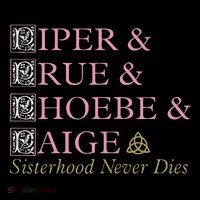 Charmed Sisterhood Never Dies Ornament thumb 1