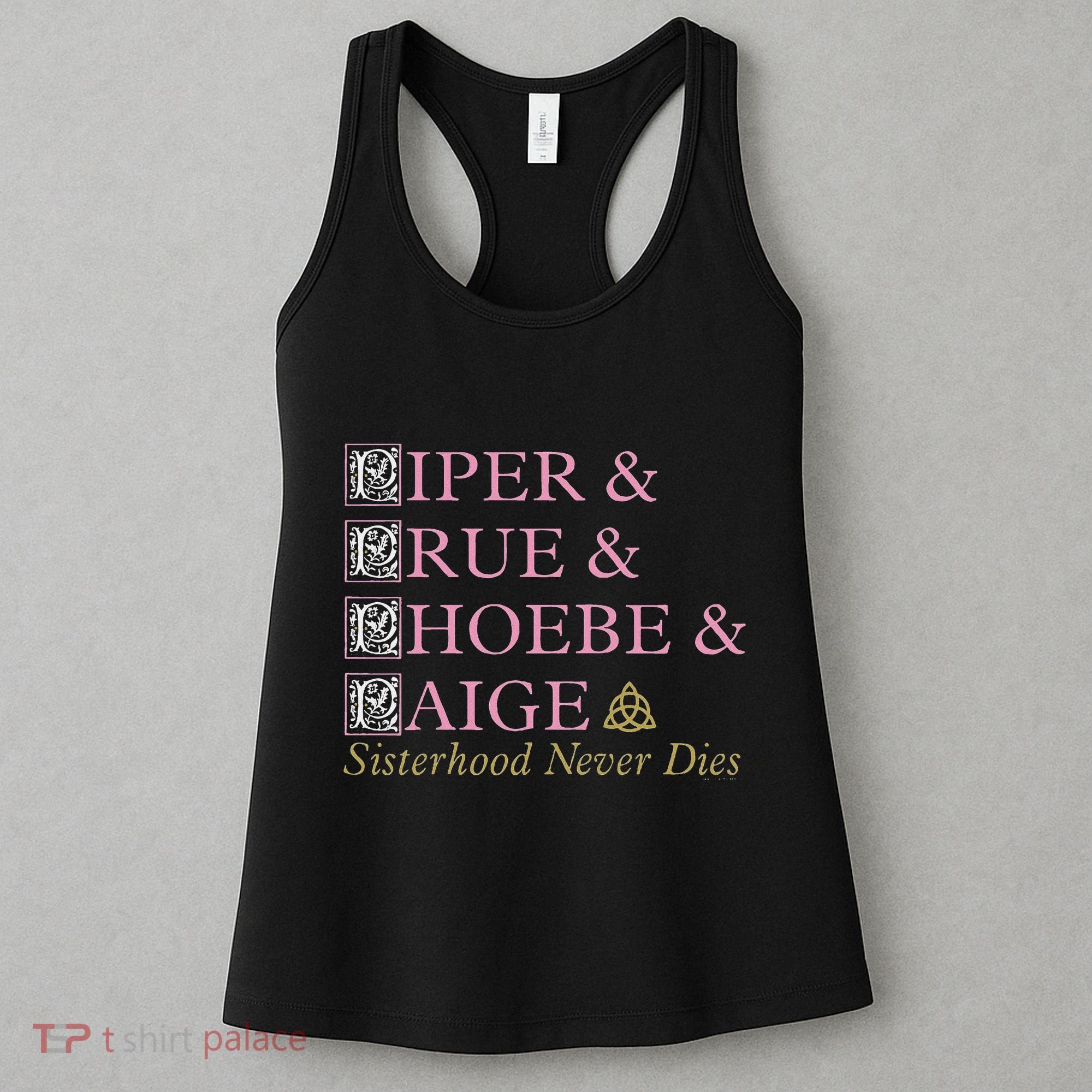 Charmed Sisterhood Never Dies Women's Tank Top