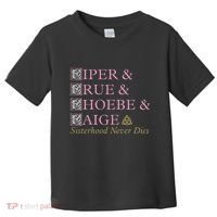 Charmed Sisterhood Never Dies Toddler T-Shirt thumb 0