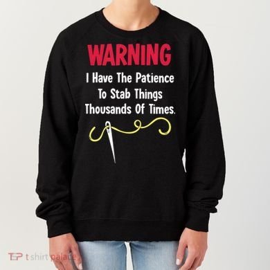 Cross Stitch Needlepoint Sewing Quilting Funny Women's Sweatshirt