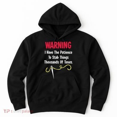 Cross Stitch Needlepoint Sewing Quilting Funny Hoodie