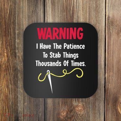 Cross Stitch Needlepoint Sewing Quilting Funny Coaster