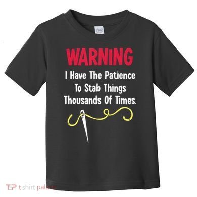 Cross Stitch Needlepoint Sewing Quilting Funny Toddler T-Shirt