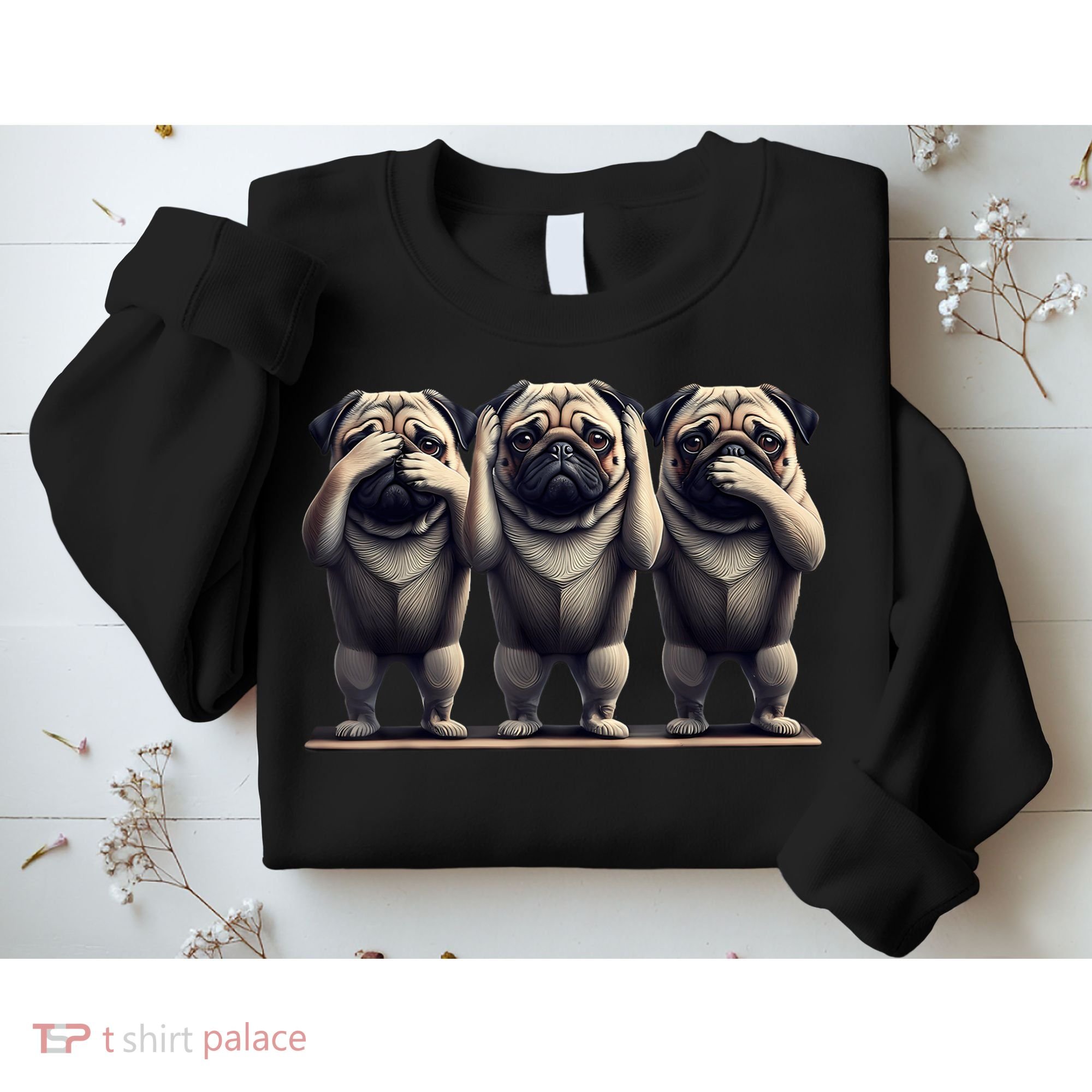 Cute See No Evil Hear No Evil Speak No Evil Three Pug Sweatshirt