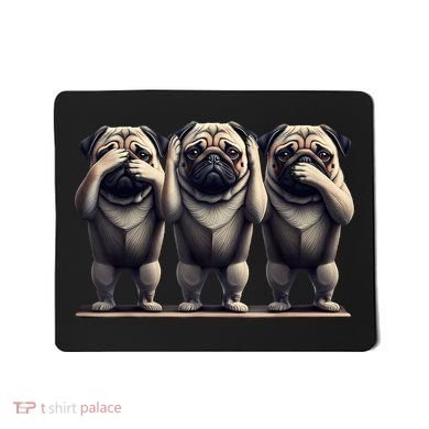 Cute See No Evil Hear No Evil Speak No Evil Three Pug Mousepad