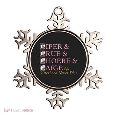 Charmed Sisterhood Never Dies Gift Ornament