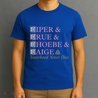 Charmed Sisterhood Never Dies Gift T-Shirt thumb 3