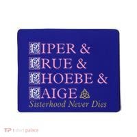 Charmed Sisterhood Never Dies Gift Mousepad thumb 0