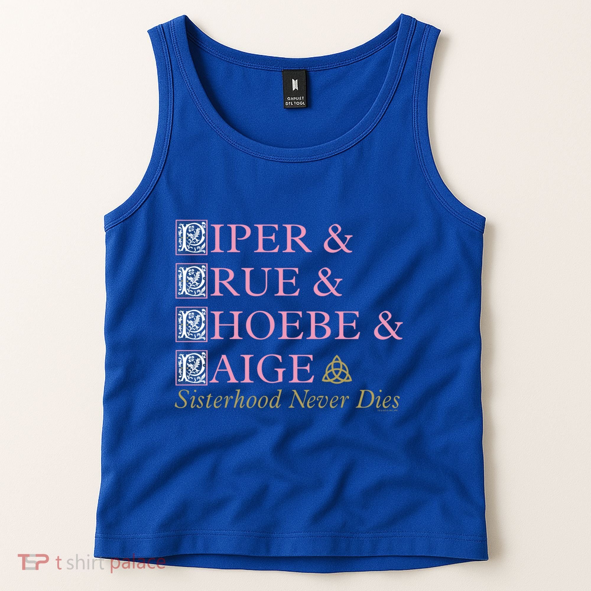 Charmed Sisterhood Never Dies Gift Tank Top