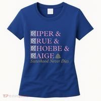 Charmed Sisterhood Never Dies Gift Women's T-Shirt thumb 0