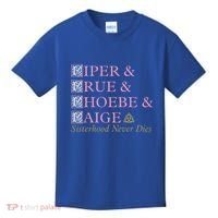 Charmed Sisterhood Never Dies Gift Kids T-Shirt thumb 0