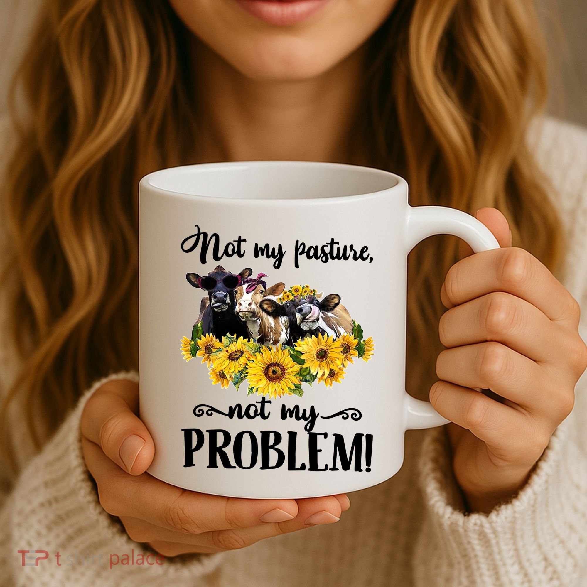 Cow Sunflowers Not My Pasture Not My Problem Coffee Mug
