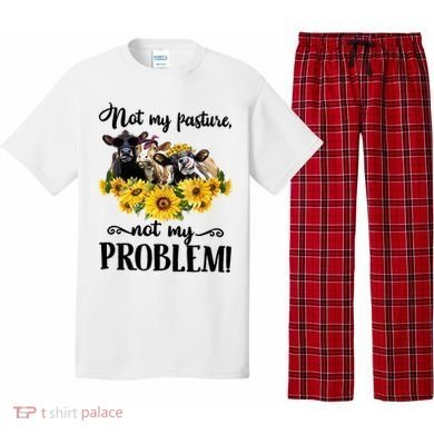 Cow Sunflowers Not My Pasture Not My Problem Pajama Set