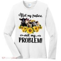Cow Sunflowers Not My Pasture Not My Problem Women's Long Sleeve Shirt thumb 0