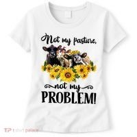 Cow Sunflowers Not My Pasture Not My Problem Women's T-Shirt thumb 0