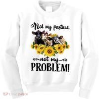 Cow Sunflowers Not My Pasture Not My Problem Kids Sweatshirt thumb 0