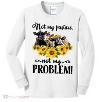 Cow Sunflowers Not My Pasture Not My Problem Kids Long Sleeve Shirt thumb 0