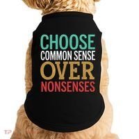 Common Sense Over Nonsense Doggie Tank thumb 0