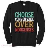 Common Sense Over Nonsense Sweatshirt thumb 0