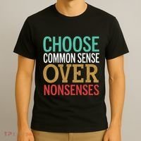 Common Sense Over Nonsense T-Shirt thumb 3
