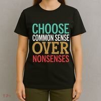 Common Sense Over Nonsense T-Shirt thumb 4