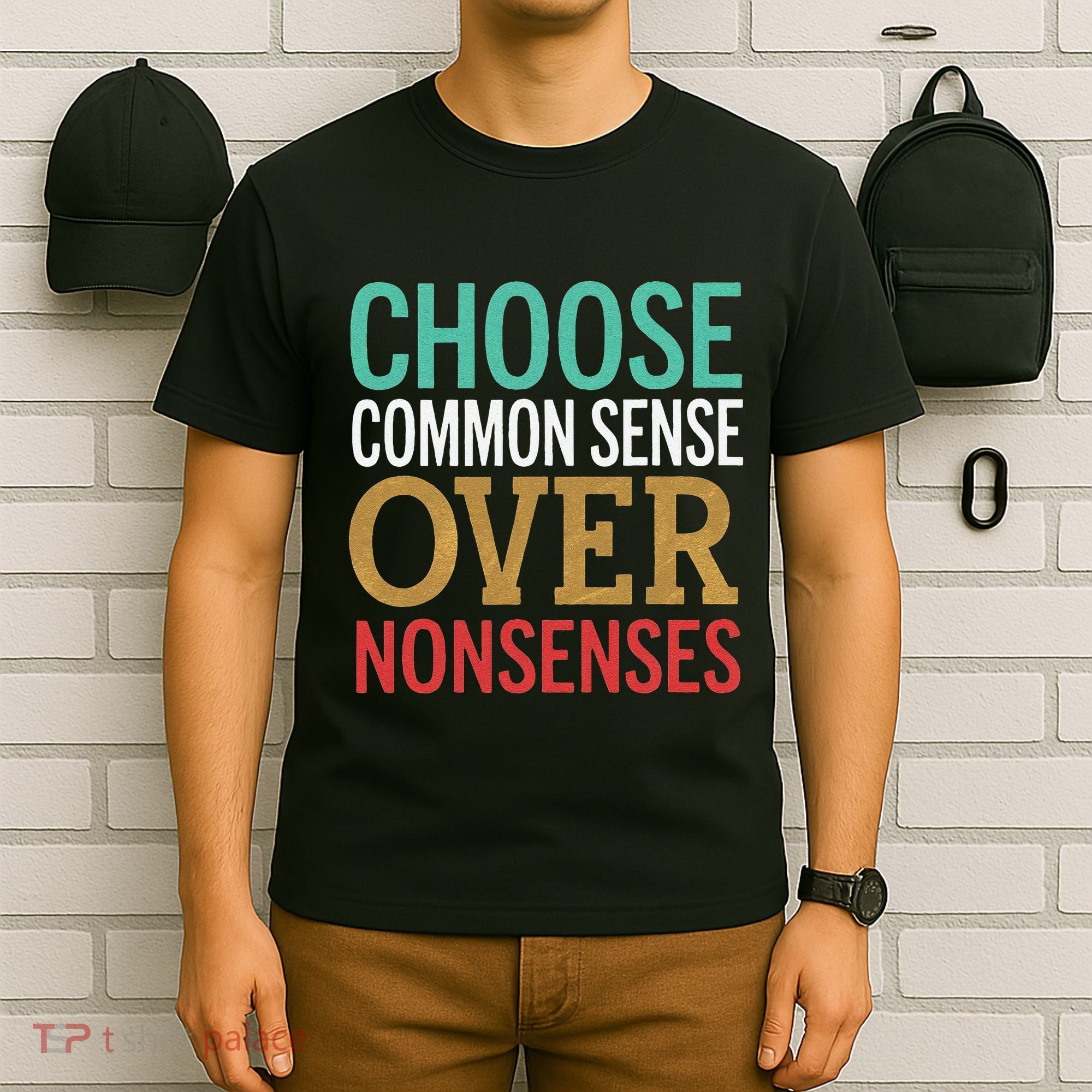 Common Sense Over Nonsense T-Shirt