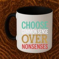 Common Sense Over Nonsense Coffee Mug thumb 2