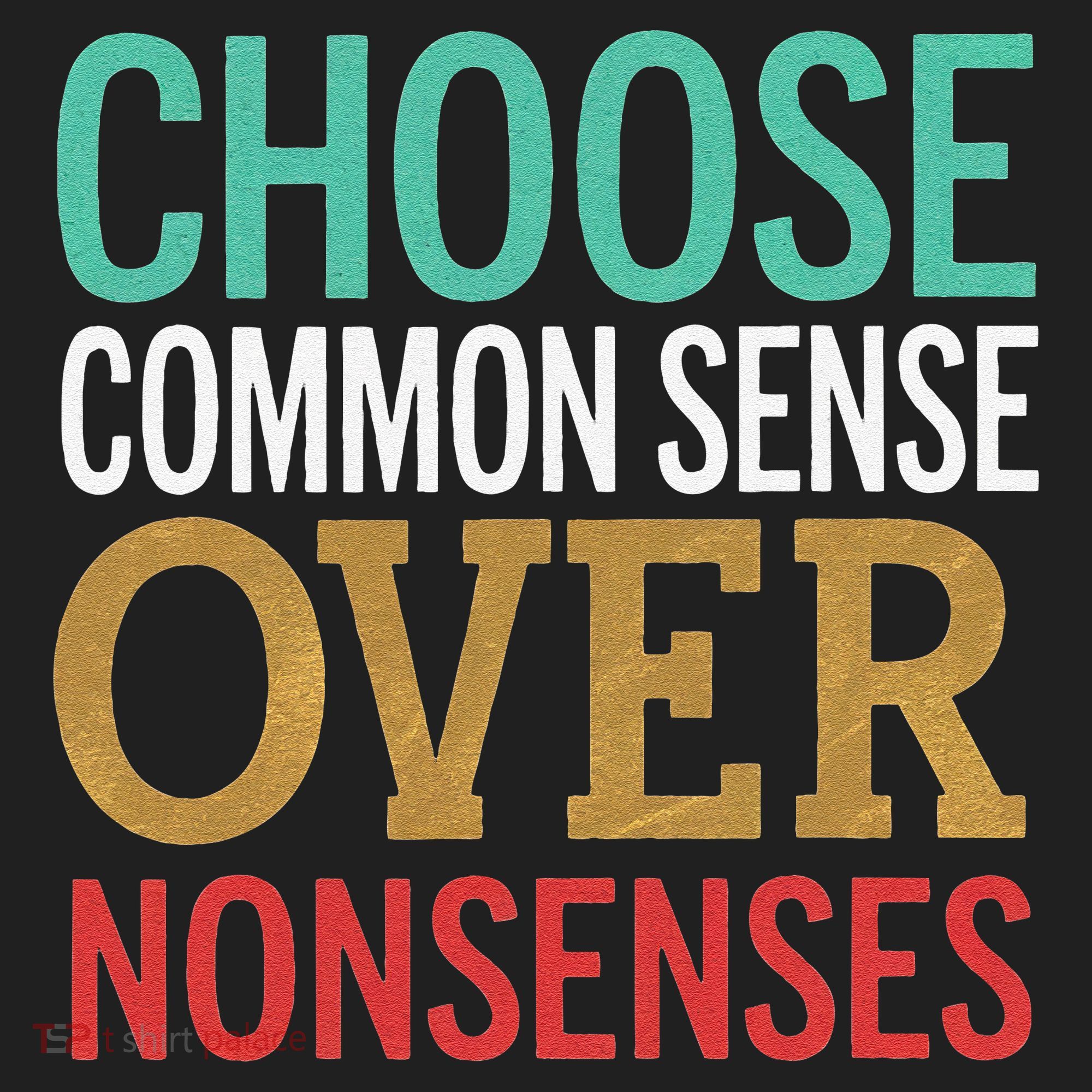 Common Sense Over Nonsense Beanie