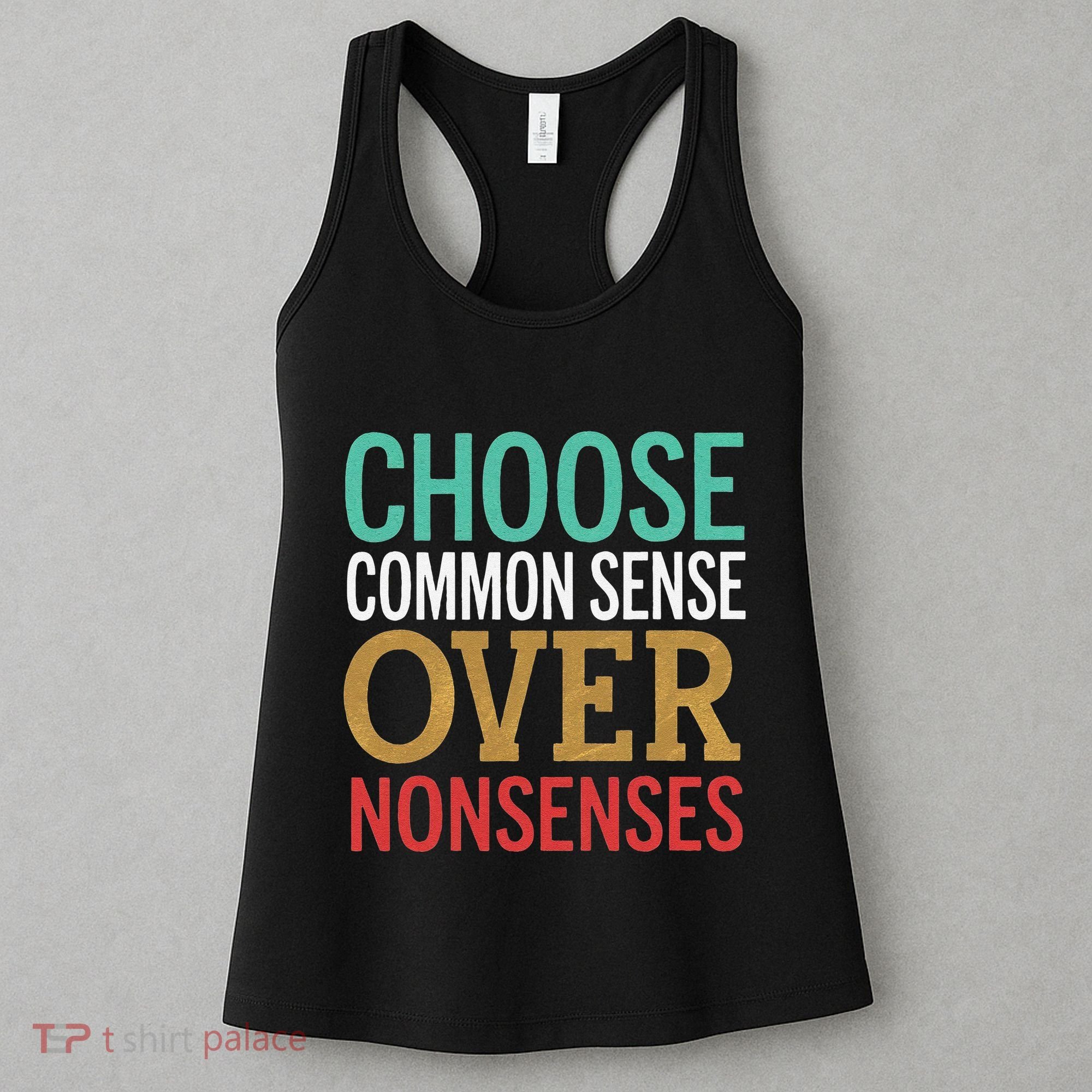 Common Sense Over Nonsense Women's Tank Top