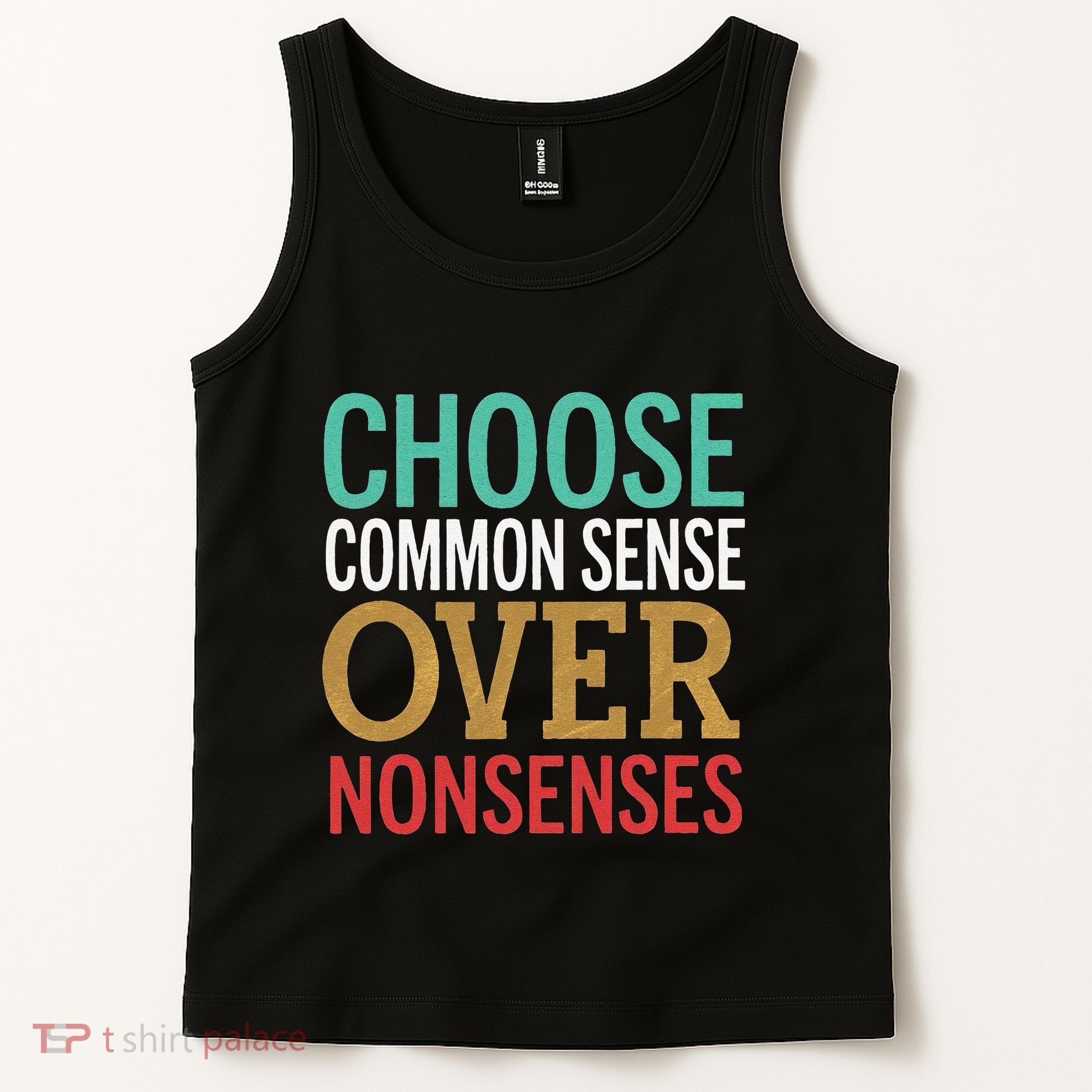 Common Sense Over Nonsense Tank Top
