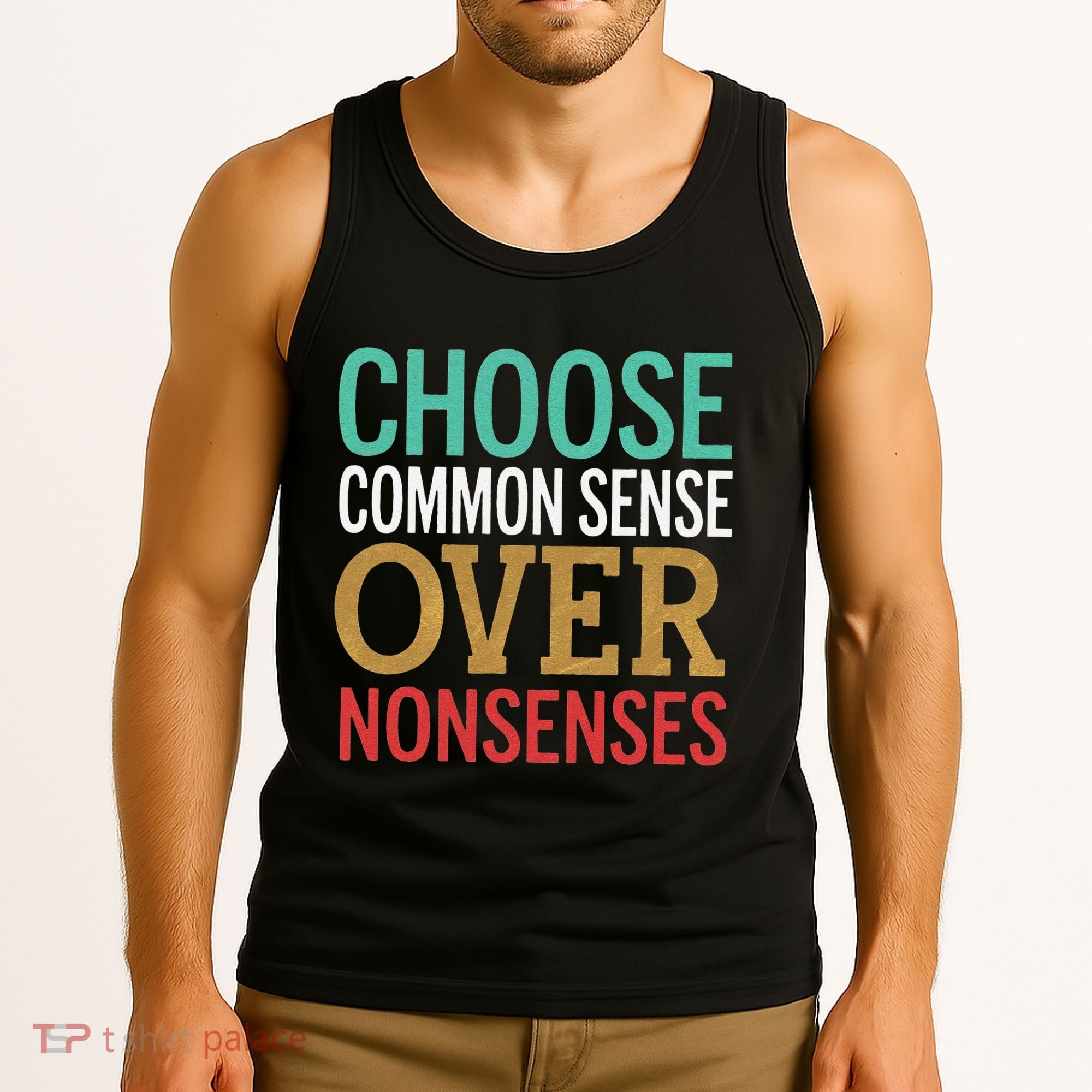 Common Sense Over Nonsense Tank Top