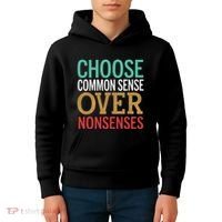 Common Sense Over Nonsense Kids Hoodie thumb 4