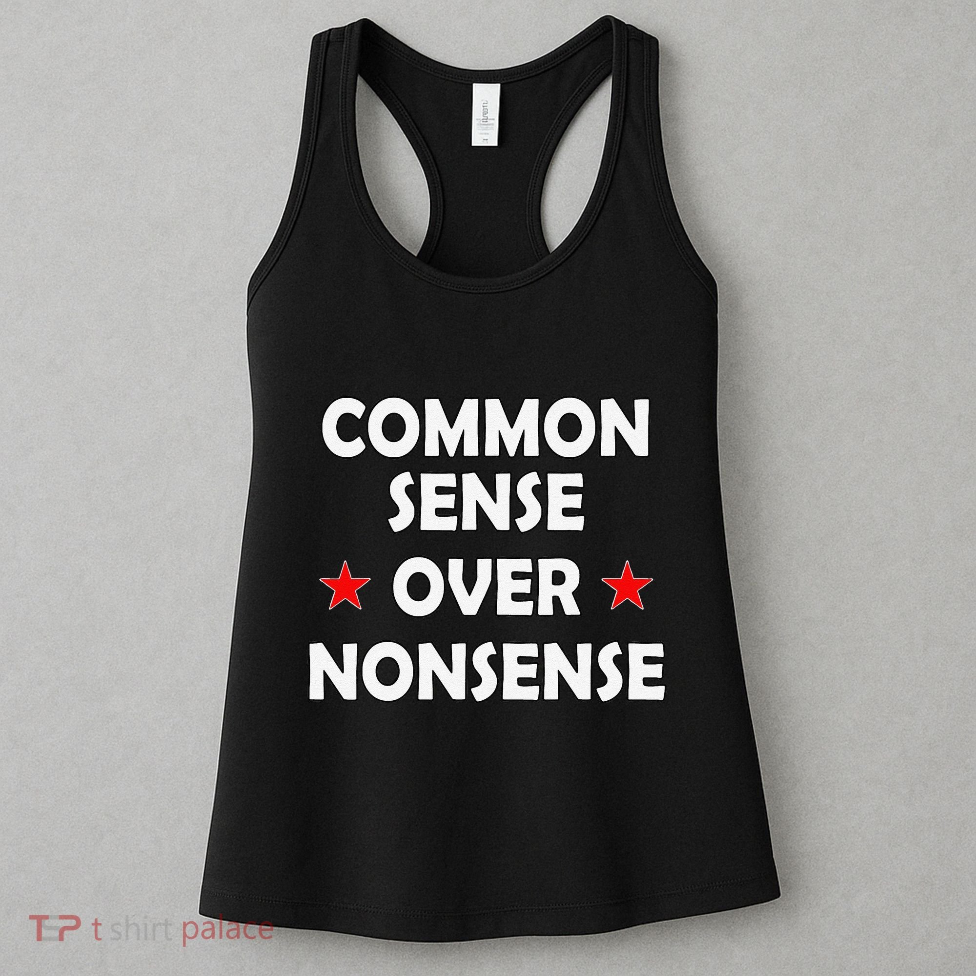 Common Sense Over Nonsense Women's Tank Top