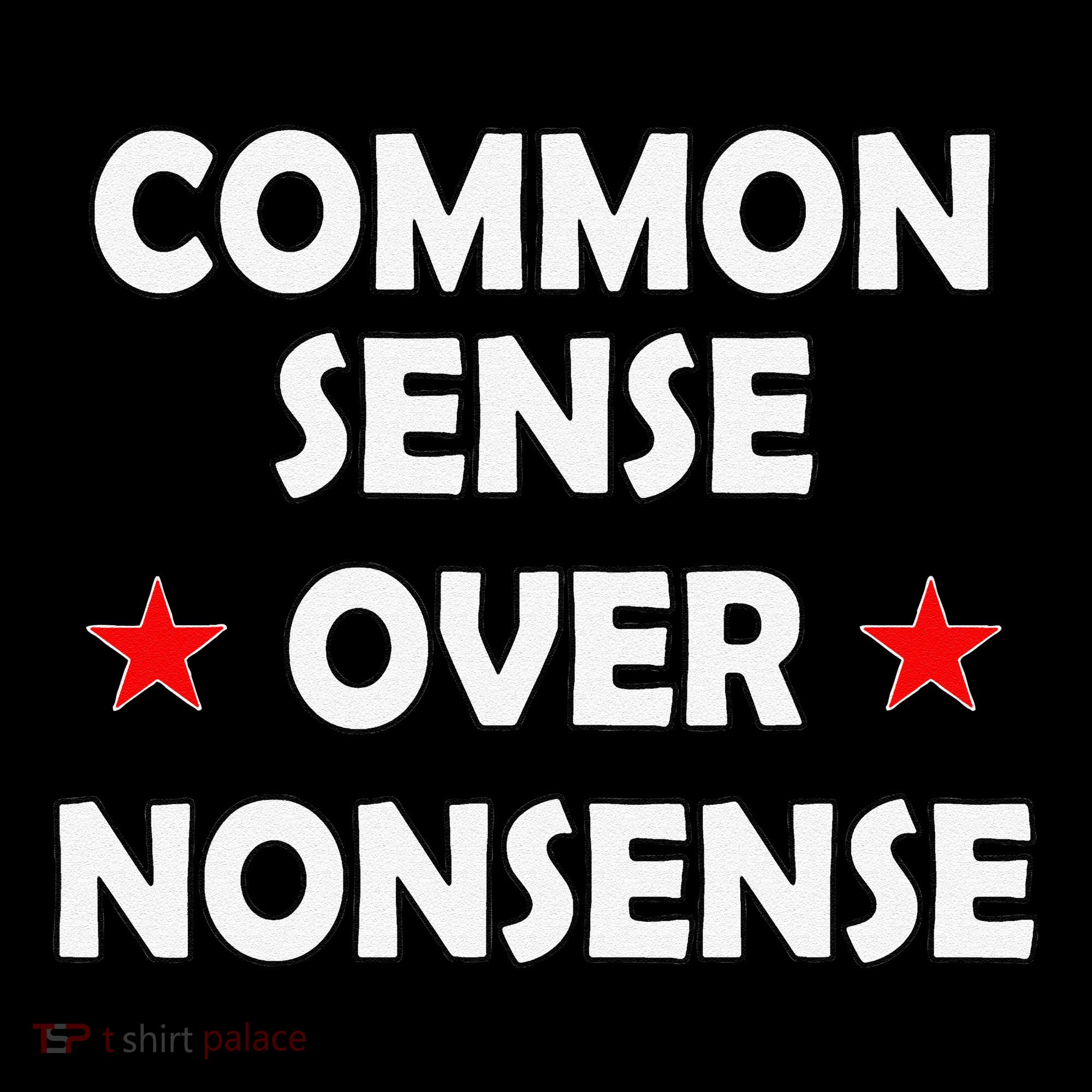 Common Sense Over Nonsense Kids Sweatshirt