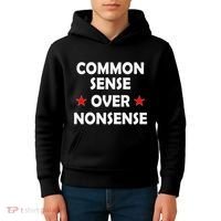 Common Sense Over Nonsense Kids Hoodie thumb 4