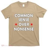 Common Sense Over Nonsense T-Shirt thumb 0